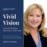 Pierrette Raymond, podcast guest on The Cash Rich Exit Podcast episode Vivid Vision
